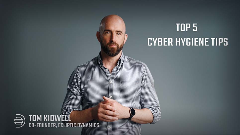 Top 5 Cyber Hygiene Tips